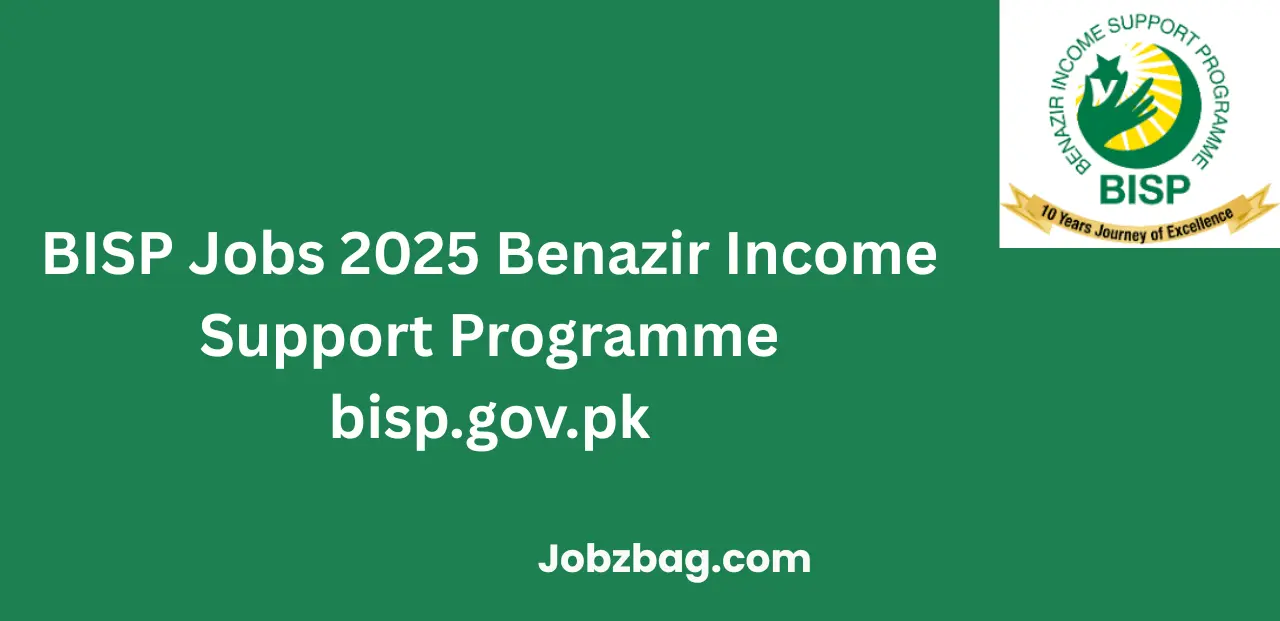 BISP Jobs 2025 Benazir Income Support Programme bisp.gov.pk